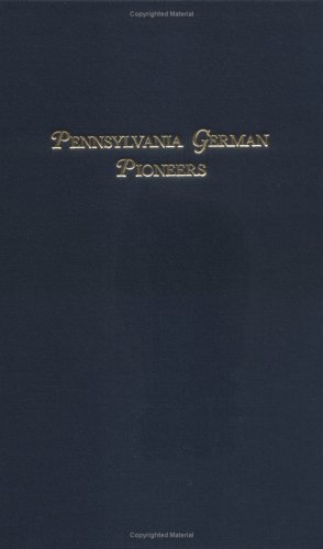 Pennsylvania German Pioneers (Paperback)