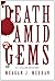 Death Amid Gems