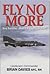 Fly No More by Brian L. Davies