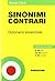 Sinonimi e contrari. Dizionario essenziale
