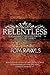 Relentless: A Renaissance Theology for the 21st Century Church