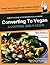 Converting to Vegan (Country Girl's Guide Book 6)