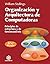 Organizacion y Arquitectura de Computadoras/ Organization and Computer Architecture (Spanish Edition)