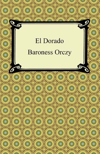 El Dorado: Further Adventures of the Scarlet Pimpernel