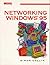Networking Windows 95: A Pr...