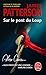 Sur Le Pont Du Loup by James  Patterson
