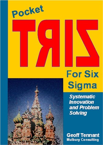 Pocket Triz for Six Sigma: Systematic Innovation and Problem Solving (Spiral-bound)