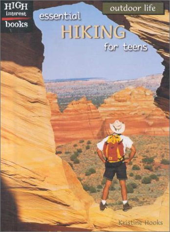 Essential Hiking for Teens (Outdoor Life)