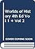 Worlds of History 4e V1 & V2