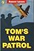 Tom's War Patrol (Puffin Fiction)