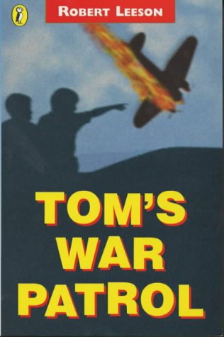 Tom's War Patrol (Puffin Fiction)