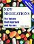 New Medications: The Debate...