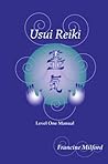 Usui Reiki Level One Manual