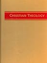 Christian Theology, Volume 1 Christian Theology, Volume 1