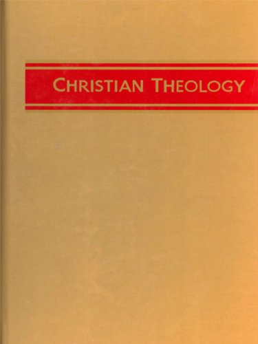 Christian Theology, Volume 1 (Kindle Edition)