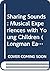 Sharing Sounds: Musical Experiences with Young Children (Longman Early Childhood Education)