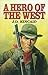 A Hero Of The West