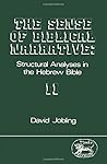 The Sense of Biblical Narrative 2: Structural Analyses in the Hebrew Bible (JSOT Supplement 39)