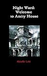Night Ward: Welcome to Amity House
