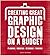 Creating Great Graphic Design to a Budget by Scott Witham