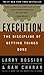 Execution by Peter Cellier Execution by Peter Cellier