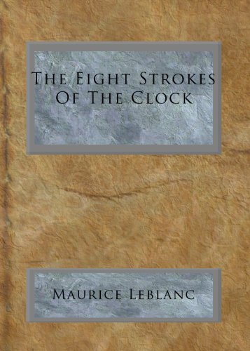 The Eight Strokes Of The Clock