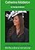 Catherine Middleton: A WikiFocus Book (WikiFocus Book Series 437)