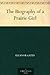 The Biography Of A Prairie Girl
