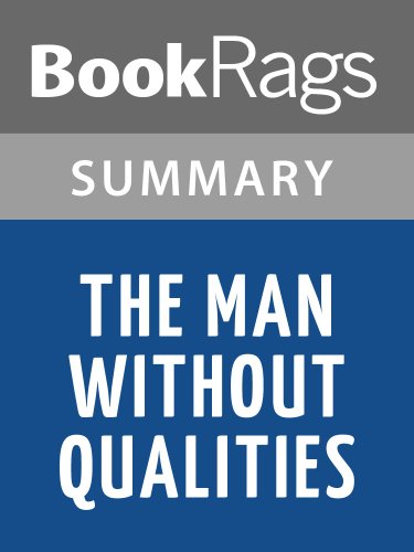 Summary & Study Guide The Man Without Qualities by Robert Musil (Kindle Edition)