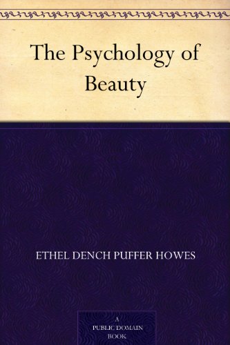 The Psychology of Beauty (Kindle Edition)