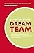 So finden Sie Ihr Dream-Team by Keith Ferrazzi