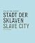 Atelier Vab Lieshout: Slave...