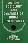 Action sociology and dynamics of rural development