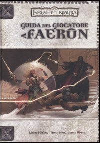 Forgotten Realms. Guida del giocatore a Faerun. Accessorio (Hardcover)