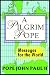 A Pilgrim Pope: Messages For The World