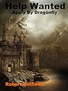 Help Wanted Apply By Dragonfly