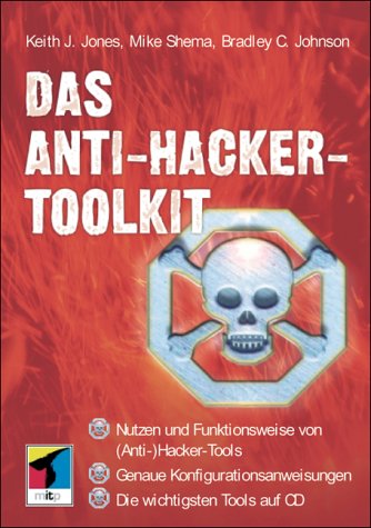 Das Anti-Hacker-Toolkit, m. CD-ROM (Paperback)