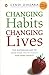 Changing Habits, Changing L...