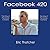 Facebook 420: If the sixtie...