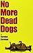 No More Dead Dogs by Gordon Korman