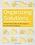 Organizing Solutions for People With Attention Deficit Disorder by Susan C. Pinsky Organizing Solutions for People With Attention Deficit Disorder by Susan C. Pinsky
