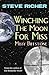 Winching the Moon for Miss Missy Biffstone