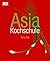 Asia-Kochschule