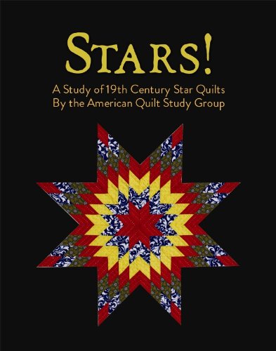 Stars!: A Study of 19th Century Star Quilts (Paperback)