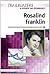 Rosalind Franklin (Trailblazers in Science and Technology)