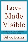Love Made Visible...