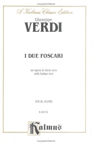 I Due Foscari: Kalmus Edition (Spiral-bound)
