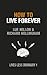 How to Live Forever: Lives ...