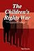 The Children's Rights War