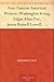 Four Famous American Writers: Washington Irving, Edgar Allan Poe, James Russell Lowell, Bayard Taylor A Book for Young Americans